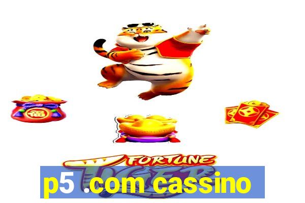 p5 .com cassino